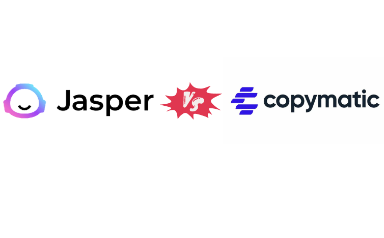 You are currently viewing Jasper vs Copymatic: Features, Pricing, Pros and Cons
