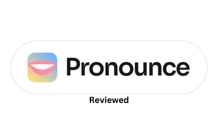 Read more about the article Pronounce AI Review: Enhance Your English Pronunciation