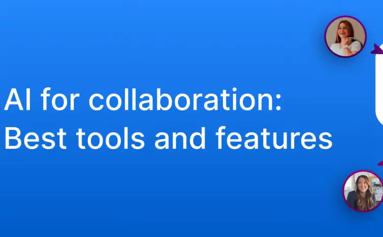 Read more about the article 8 Best AI Collaboration Tools in 2025